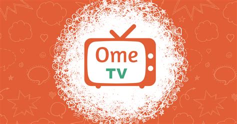 ome yv|OmeTV random chat features & advantages